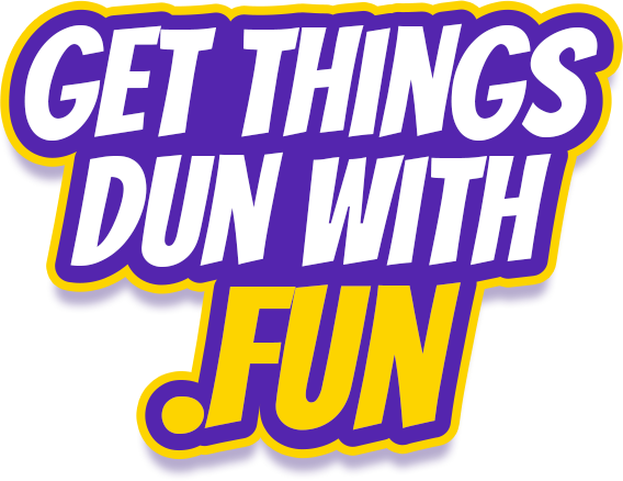 get things dun with .fun